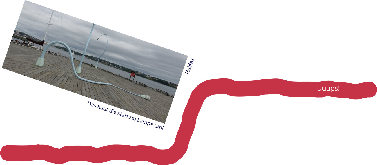 Das haut die stärkste Lampe um! Halifax Uuups!